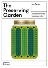 Load image into Gallery viewer, The Preserving Garden | Thames & Hudson
