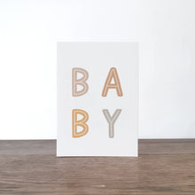 Load image into Gallery viewer, B.A.B.Y Greeting Card