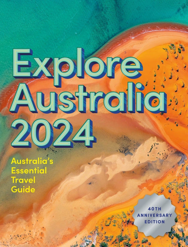 Explore Australia 2024 | By Hardie Grant Explore