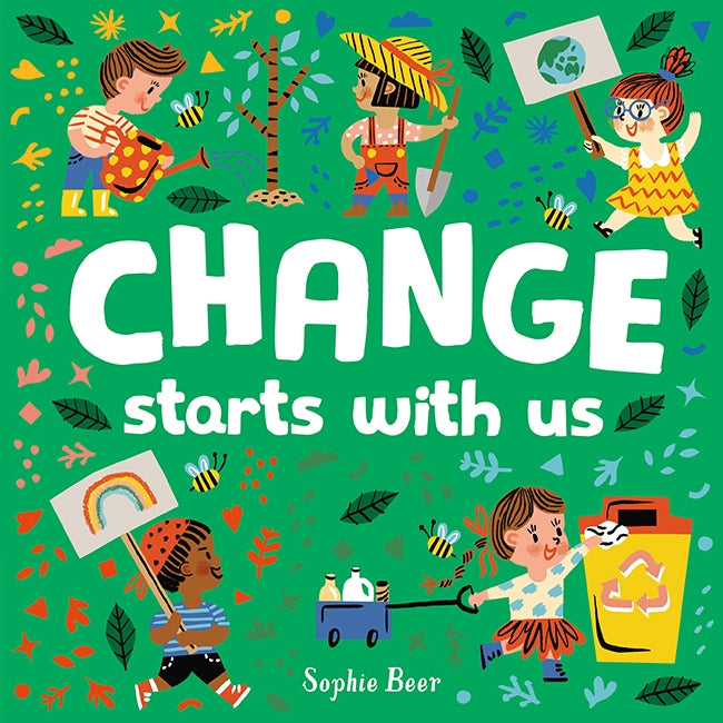 Change Starts With Us | Sophie Beer