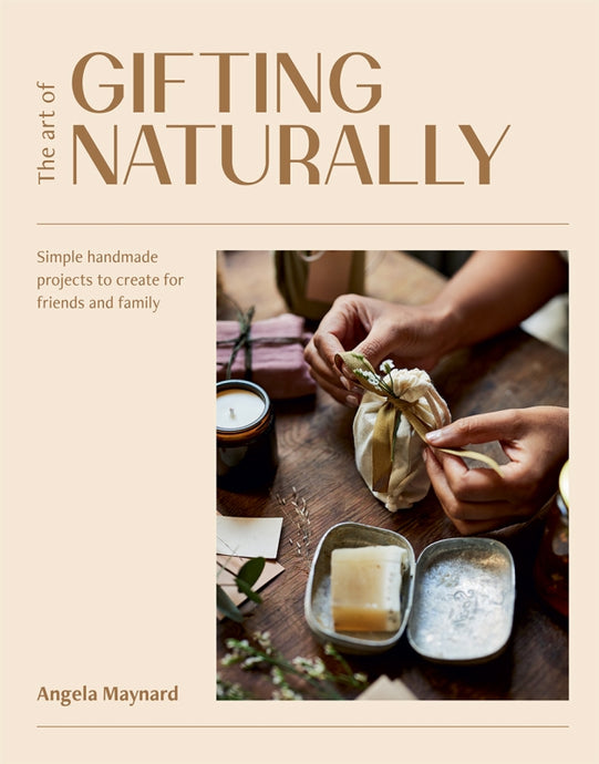 the art of gifting naturally